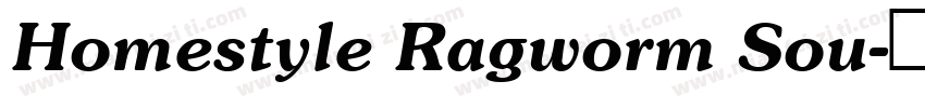 Homestyle Ragworm Sou字体转换